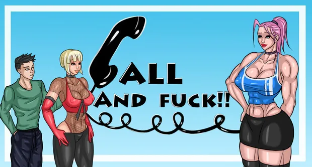 Call And Fuck!!